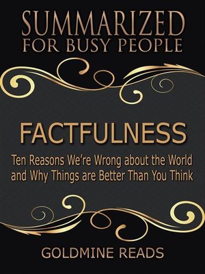 cover image of Factfulness--Summarized for Busy PeopleFactfulness--Summarized for Busy People